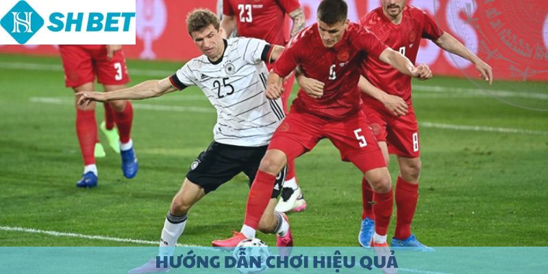 Hướng dẫn chơi Kèo Châu Âu hiệu quả.