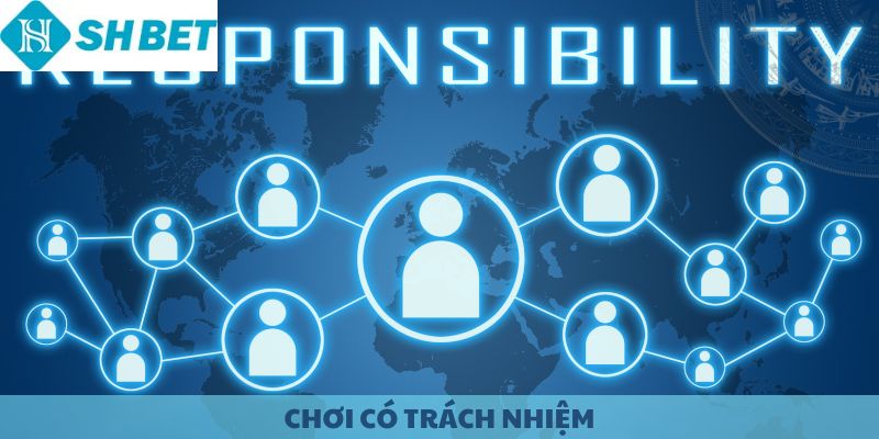 Chơi có trách nhiệm SHBET.