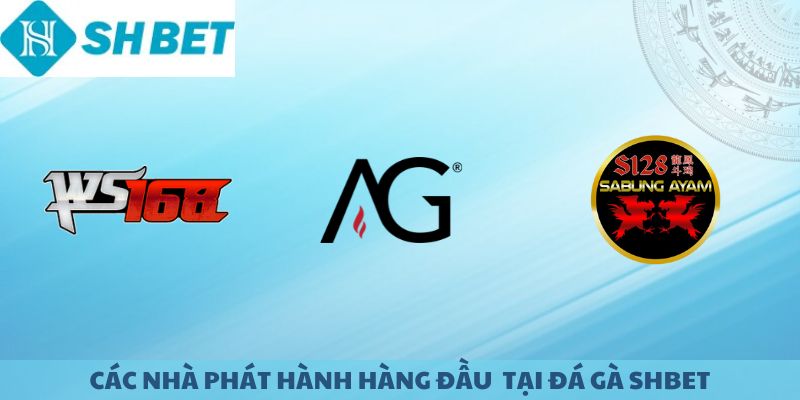 Các nhà cung cấp đá gà SHBET hàng đầu.