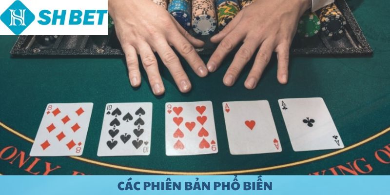 Các phiên bản mậu binh phổ biến