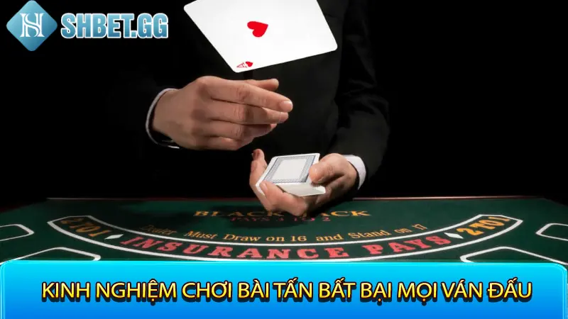 Cách Chơi Bài Tấn Giúp Người Chơi Đánh Bại Mọi Đối Thủ 4 Kinh nghiệm chơi bài Tấn bất bại mọi ván đấu