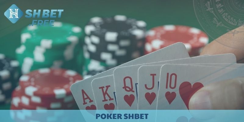 Poker SHBET - Bộ môn casino đỉnh cao 2025.