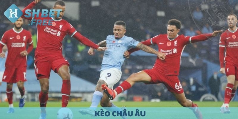 Kèo Châu Âu – Bí quyết cá cược bóng đá đỉnh cao 2025